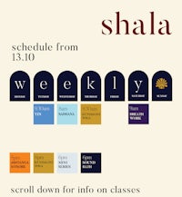 shala schedule from weekly - scroll down for on classes